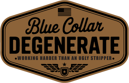 Blue Collar Degenerate (Script Badge)
